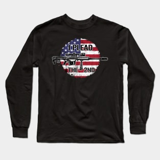 I Plead The 2nd Long Sleeve T-Shirt